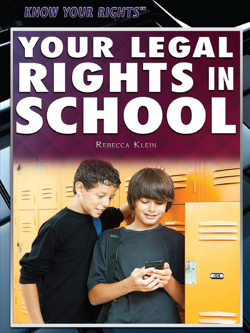 Title details for Your Legal Rights in School by Rebecca T. Klein - Available